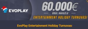 Betcup EvoPlay Entertainment Holiday Turnuvası